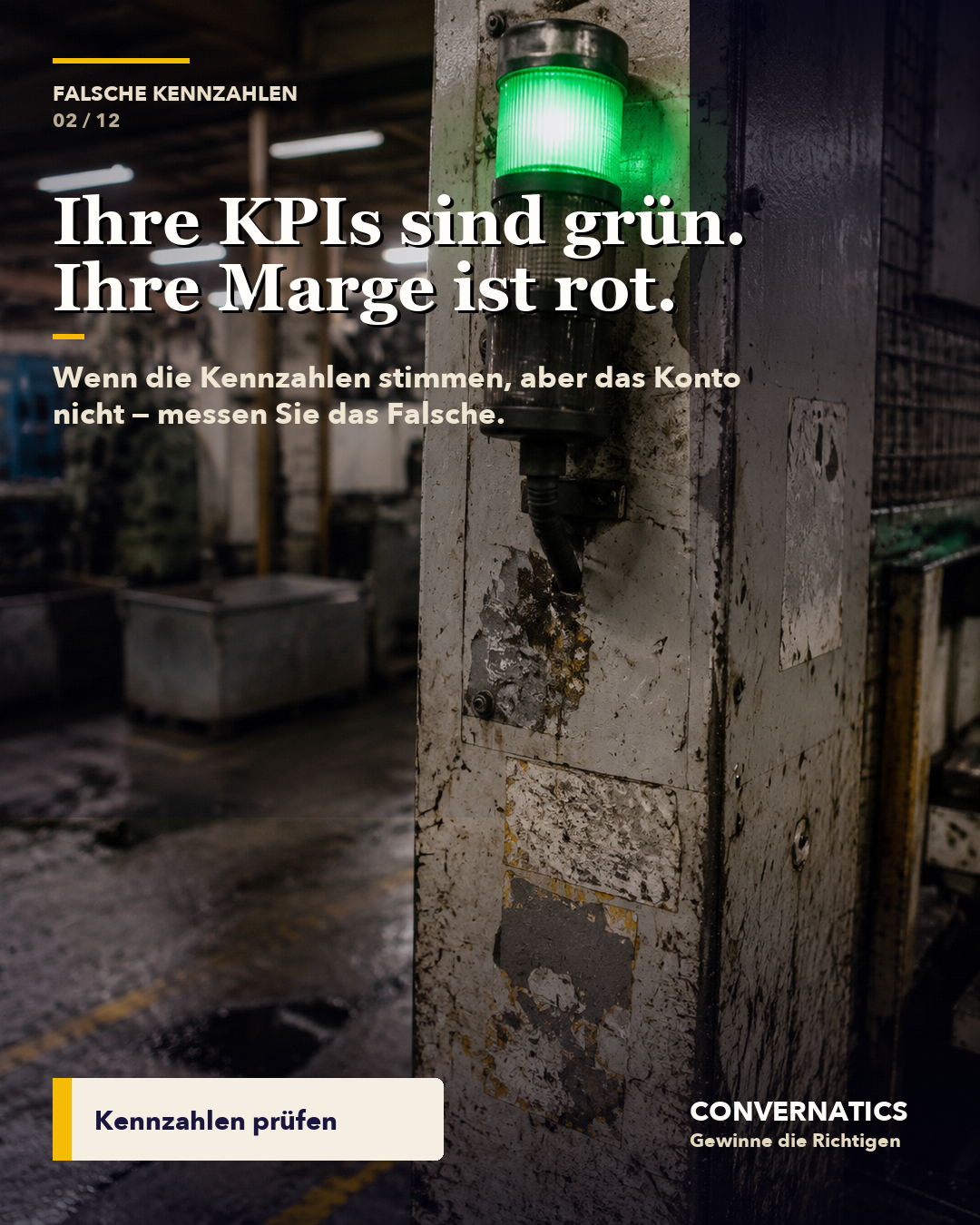 Werkhalle mit Aussage zu grünen Kennzahlen und roter Marge.