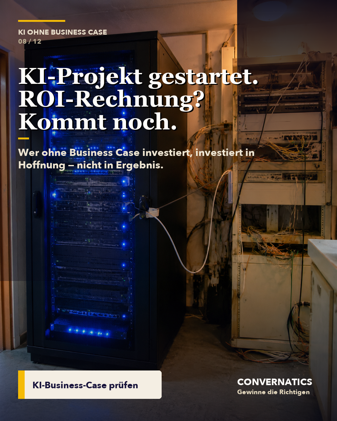 Serverecke mit Kabeln als Symbol für KI-Projekte ohne belastbare Business-Logik.